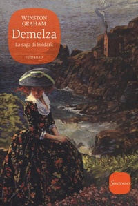 Abbildung von: Demelza - vol II La saga di Poldark - Sonzogno