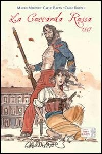 Abbildung von: La coccarda rossa (1861) - Edizioni Segni d'Autore