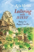 Cover: Loitering with Intent - Speaking Tiger Publishing Private Limited