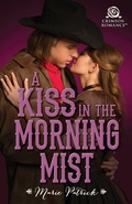 Cover: A Kiss in the Morning Mist - Crimson Romance