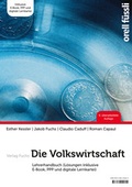 Cover: Die Volkswirtschaft - Lehrerhandbuch - Orell F&uuml;ssli Verlag