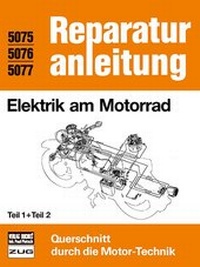 Abbildung von: Elektrik am Motorrad Teil 1 und Teil 2 - Bucheli