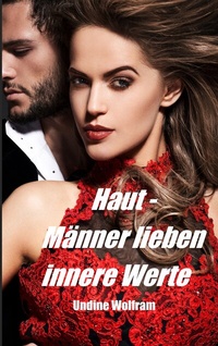 Abbildung von: Haut - Männer lieben innere Werte - BoD - Books on Demand