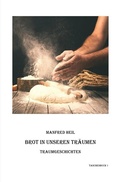 Cover: Brot in unseren Tr&auml;umen - epubli