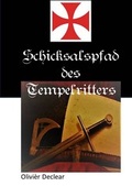 Cover: Schicksalspfad des Tempelritters - epubli