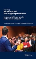 Cover: Mitrei&szlig;end und &uuml;berzeugend pr&auml;sentieren - VDMA