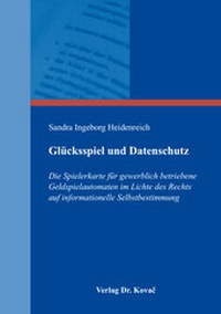 Abbildung von: Glücksspiel und Datenschutz - Kovac, Dr. Verlag