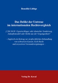 Abbildung von: Das Delikt der Untreue im internationalen Rechtsvergleich - Kovac, Dr. Verlag
