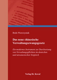 Abbildung von: Das neue chinesische Verwaltungszwangsgesetz - Kovac, Dr. Verlag