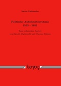 Cover: Politische Aufschreibesysteme 1513 - 1651 - Logos Berlin