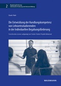 Cover: Die Entwicklung der Handlungskompetenz von Lehramtsstudierenden in der Individuellen Begabungsf&ouml;rderung - Waxmann