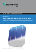 Cover: Simulation und Verlustanalyse von lokal r&uuml;ckseitenkontaktierten Silicium-Solarzellen - Fraunhofer Verlag
