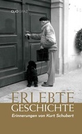 Cover: Erlebte Geschichte - CLIO Verein f. Geschichts- & Bildungsarbeit