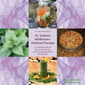 Abbildung von: Dr. Switzers Wildkräuter-Vitalkost-Therapie - Gesundheit Verlag