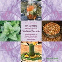 Abbildung von: Dr. Switzers Wildkräuter-Vitalkost-Therapie - Gesundheit Verlag