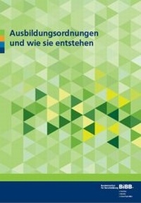 Abbildung von: Ausbildungsordnungen und wie sie entstehen - Bundesinstitut für Berufsbildung