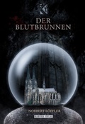 Cover: Der Blutbrunnen - Manviraverlag
