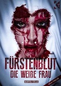 Cover: F&uuml;rstenblut - die wei&szlig;e Frau - Manviraverlag