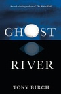 Cover: Ghost River - University of Queensland Press