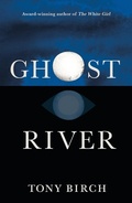 Cover: Ghost River - University of Queensland Press