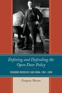 Cover: Defining and Defending the Open Door Policy - Lexington Books