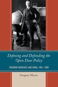Enlarge image Cover: Defining and Defending the Open Door Policy - Lexington Books