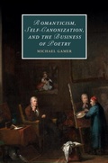 Cover: Romanticism, Self-Canonization, and the Business of Poetry - Cambridge University Press