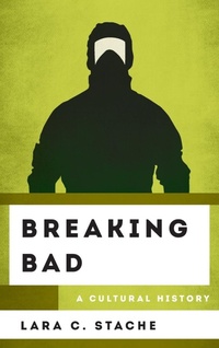 Abbildung von: Breaking Bad - Rowman & Littlefield Publishers