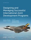 Cover: Designing and Managing Successful International Joint Development Programs - Centre for Strategic & International Studies,U.S.