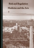Cover: Risk and Regulation at the Interface of Medicine and the Arts - Cambridge Scholars Publishing
