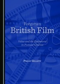 Cover: Forgotten British Film - Cambridge Scholars Publishing