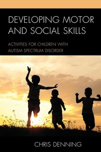 Abbildung von: Developing Motor and Social Skills - Rowman & Littlefield Publishers