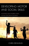 Cover: Developing Motor and Social Skills - Rowman & Littlefield Publishers