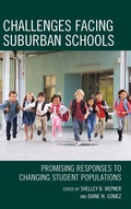 Cover: Challenges Facing Suburban Schools - Rowman & Littlefield Publishers