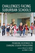 Cover: Challenges Facing Suburban Schools - Rowman & Littlefield Publishers