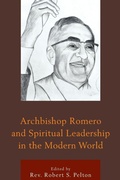 Cover: Archbishop Romero and Spiritual Leadership in the Modern World - Lexington Books