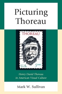 Abbildung von: Picturing Thoreau - Lexington Books