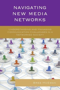 Enlarge image Cover: Navigating New Media Networks - Lexington Books