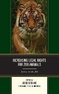 Enlarge image Cover: Increasing Legal Rights for Zoo Animals - Lexington Books