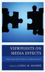 Cover: Viewpoints on Media Effects - Lexington Books