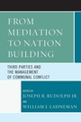 Cover: From Mediation to Nation-Building - Lexington Books