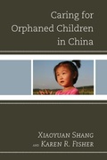 Cover: Caring for Orphaned Children in China - Lexington Books