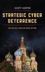 Cover: Strategic Cyber Deterrence - Rowman & Littlefield Publishers