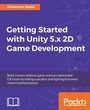Cover: Getting Started with Unity 5.x 2D Game Development - Packt Publishing