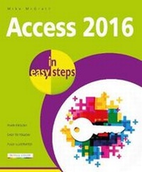 Abbildung von: Access 2016 in Easy Steps - In Easy Steps Limited
