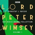 Cover: Lord Peter Wimsey: BBC Radio Drama Collection Volume 1 - BBC Physical Audio
