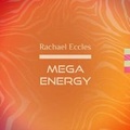 Cover: Mega Energy, Boost Your Energy Levels and Motivation, Meditation Self Hypnosis - Advanced Hypnosis