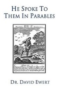 Cover: He Spoke to Them in Parables - Heartbeat Productions Inc.