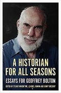 Cover: A Historian for All Seasons - Monash University Publishing