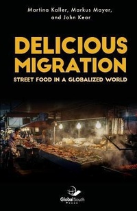 Enlarge image Cover: Delicious Migration - Globalsouth Press